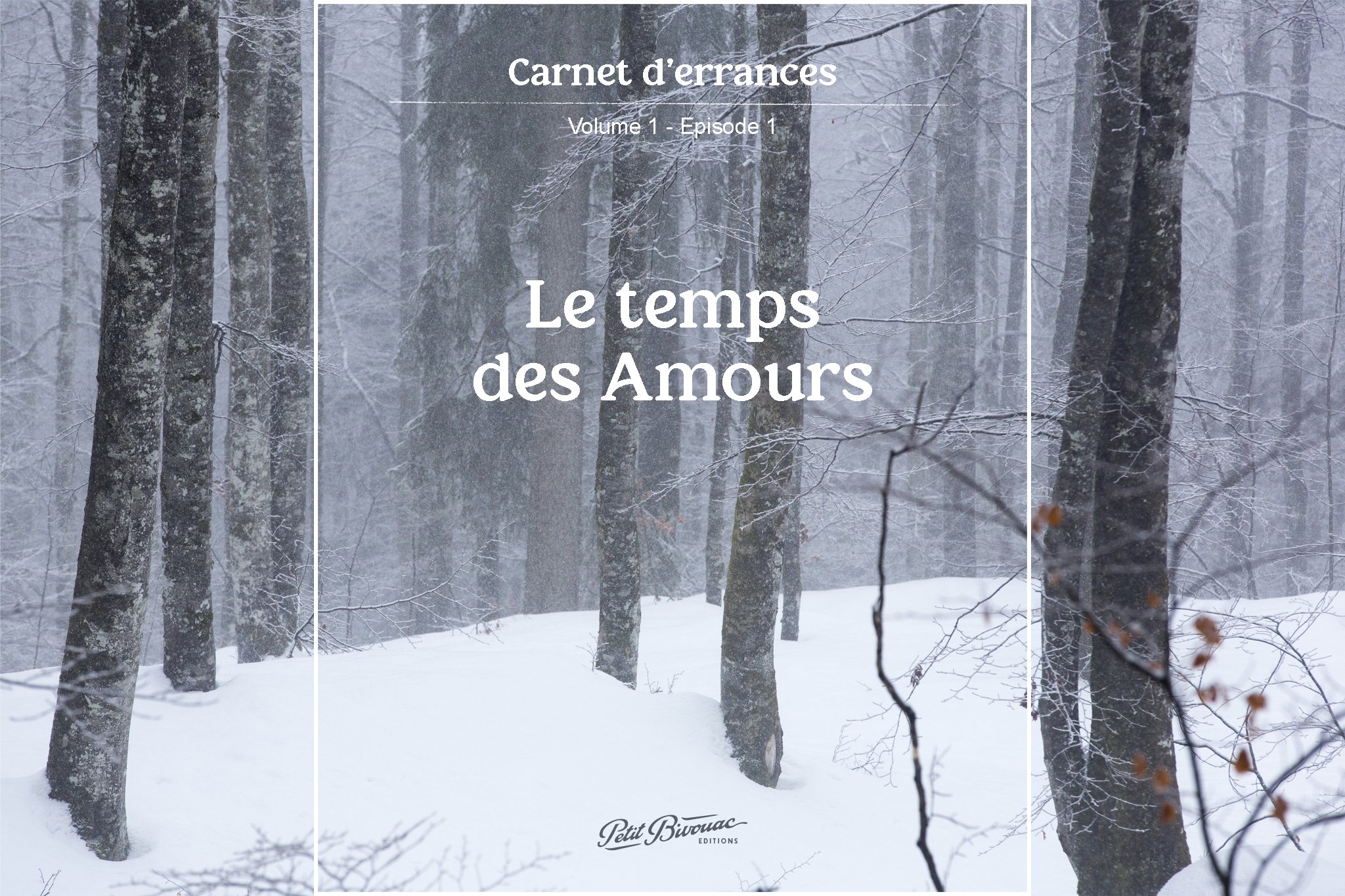 Carnet d'errances - Vol.1 Ep.1 - Le temps des amours